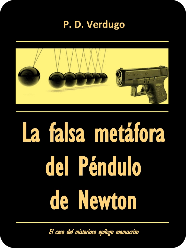 La falsa metáfora del Péndulo de Newton